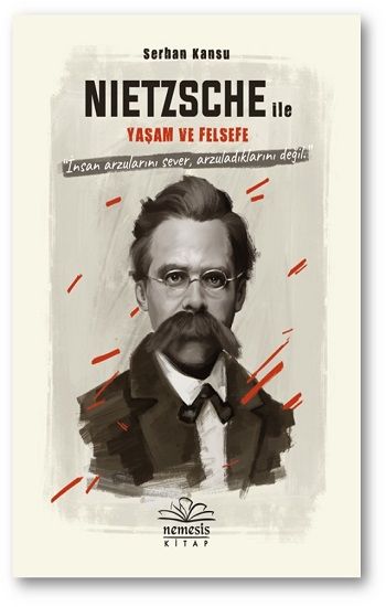 Nietszche ile Yaşam ve Felsefe (Ciltli) - Nemesis Kitap Kitap