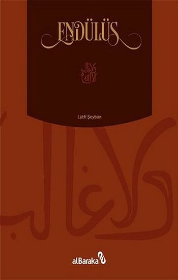 Endülüs (Ciltli) - Albaraka Yayınları Kitap