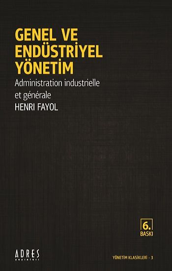Genel ve Endüstriyel Yönetim - Adres Yayınları Kitap