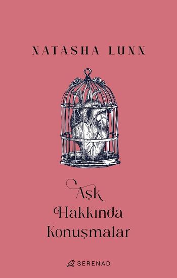 Aşk Hakkında Konuşmalar - Serenad Yayınevi Kitap