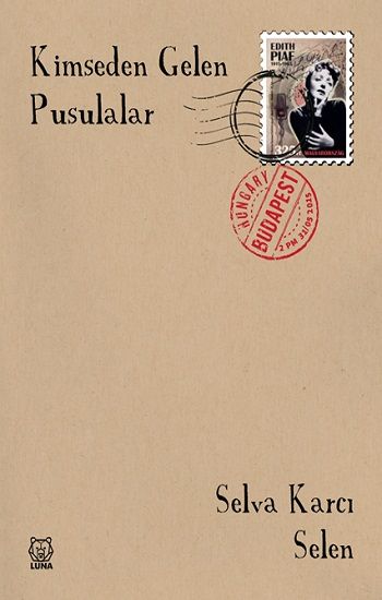 Kimseden Gelen Pusulalar - Luna Yayınları Kitap