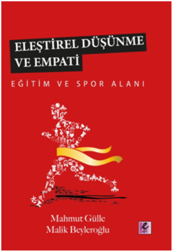 Eleştirel Düşünme ve Empati - Eğitim Ve Spor Alanı - Efil Yayınevi Kitap