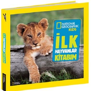 İlk Hayvanlar Kitabım - National Geographic Kids - Beta Kids Kitap