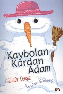 Kaybolan Kardan Adam (Renkli Resimli Büyük Boy) - Say Çocuk Kitap