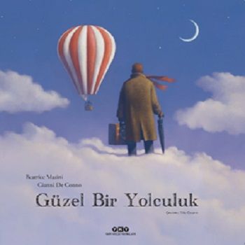 Güzel Bir Yolculuk - Yapı Kredi Yayınları Kitap