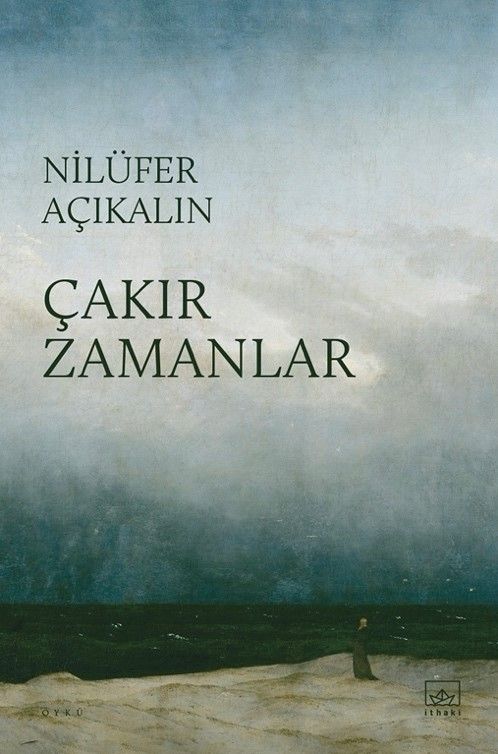 Çakır Zamanlar - İthaki Yayınları Kitap