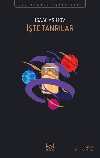 İşte Tanrılar - İthaki Yayınları Kitap