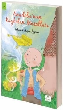 Anadolu'nun Kaybolan Masalları - Elma Çocuk Kitap