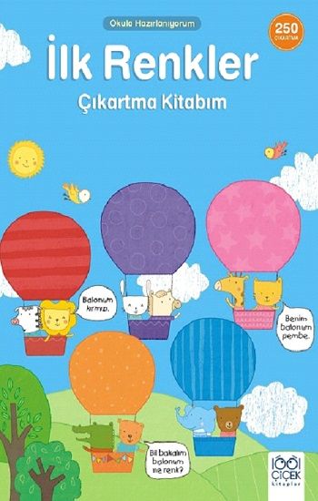 İlk Renkler Çıkartma Kitabım - 1001 Çiçek Kitaplar Kitap
