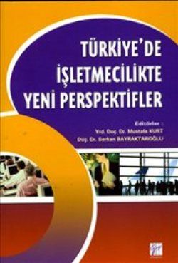 Türkiye’de İşletmecilikte Yeni Perspektifler - Gazi Kitabevi Kitap