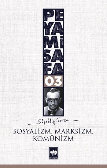Sosyalizm Marksizm Komünizm - Ötüken Neşriyat Kitap
