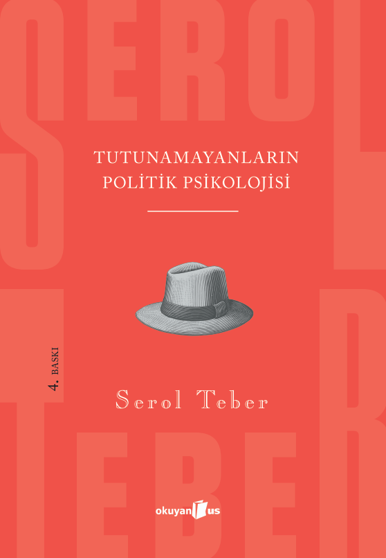 Tutunamayanların Politik Psikolojisi - Okuyan Us Yayın Kitap