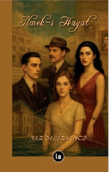 İlmek-i Hayat - La Kitap Yayınları Kitap
