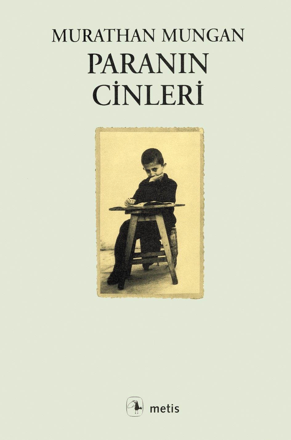 Paranın Cinleri Murathan Mungan Türkçe kitap kapağı