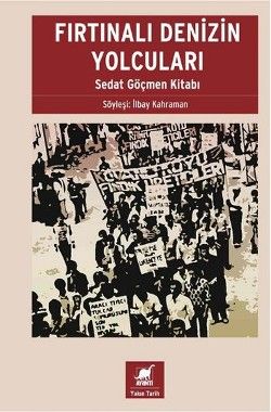 Fırtınalı Denizin Yolcuları - Sedat Göçmen Kitabı - Ayrıntı Yayınları Kitap