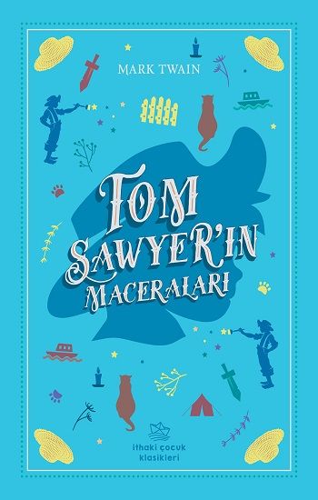 Tom Sawyer’ın Maceraları - İthaki Yayınları Kitap