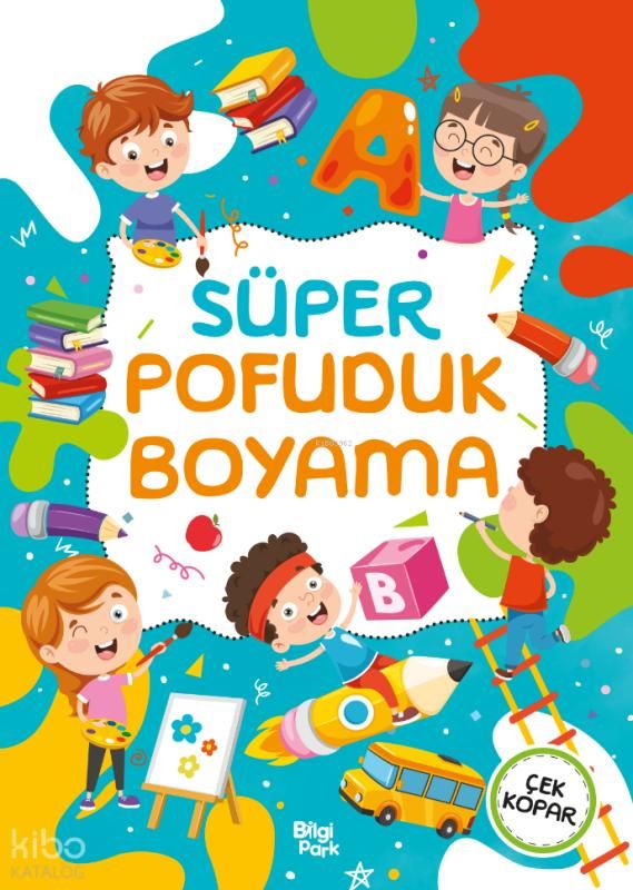 Süper Pofuduk Boyama Kitabı - Bilgi Park Kitap