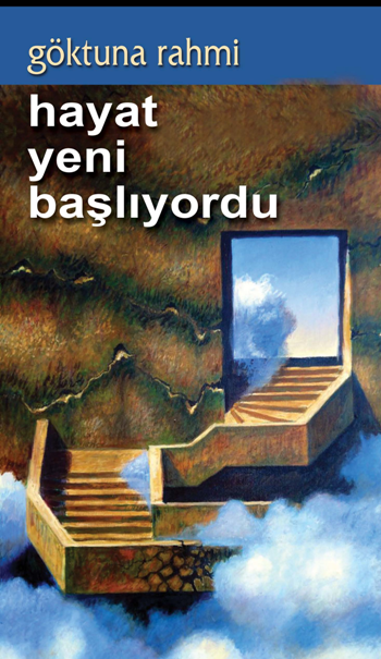 Hayat Yeni Başlıyordu - Kültür Ajans Yayınları Kitap