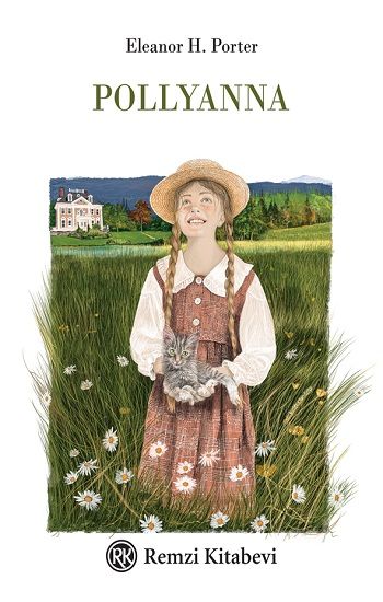Pollyanna (Fleksi Kapak) - Remzi Kitabevi Kitap