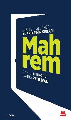 Mahrem - Gizli Belgelerde Türkiye'nin Sırları - Kırmızı Kedi Yayınevi Kitap