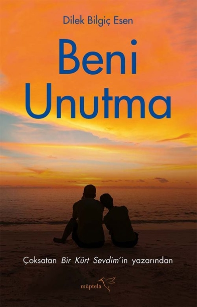 Beni Unutma - Müptela Yayınevi Kitap