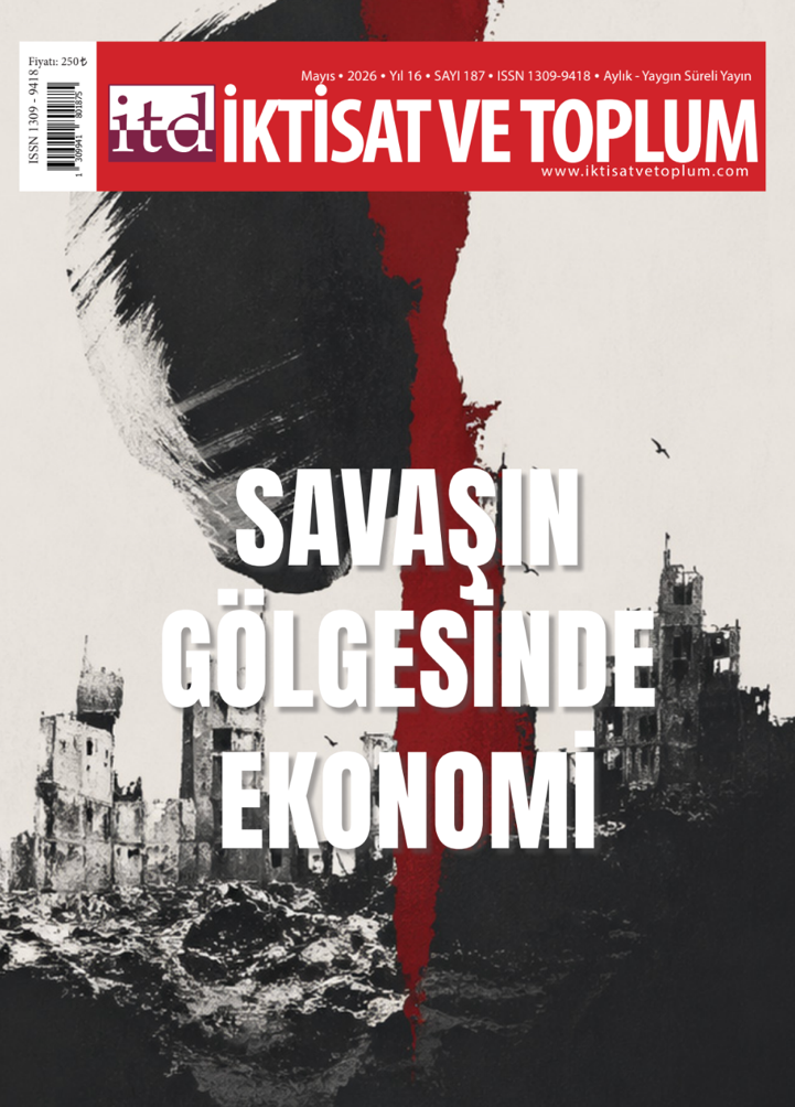 İktisat ve Toplum Dergisi 187. Sayı - Efil Yayınevi - Dergi Kitap