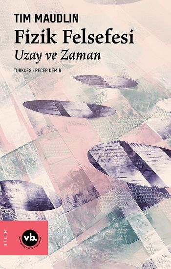 Fizik Felsefesi - Vakıfbank Kültür Yayınları Kitap