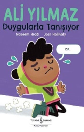 Ali Yılmaz Duygularla Tanışıyor - İş Bankası Kültür Yayınları Kitap