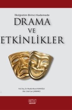 İlk Öğretim Birinci Kademede Drama ve Etkinlikler - Kök Yayınevi Kitap
