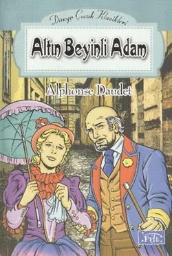 Altın Beyinli Adam Alphonse Daudet Türkçe çocuk kitabı kapağı