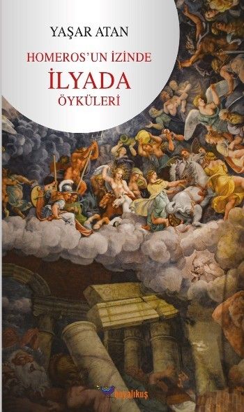 Homeros’un İzinde - İlyada Öyküleri - Boyalıkuş Yayınları Kitap
