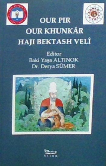 Our Pır Our Khunkar Hajı Bektash Veli - Barış Kitap Kitap