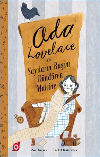 Ada Lovelace ve Sayıların Başını Döndüren Makine - Koç Üniversitesi Yayınları Kitap