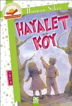 Hayalet Köy - Altın Kitaplar - Özel Ürün Kitap