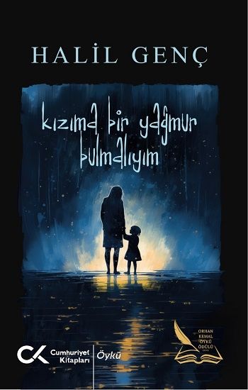 Kızıma Bir Yağmur Bulmalıyım - Cumhuriyet Kitapları Kitap