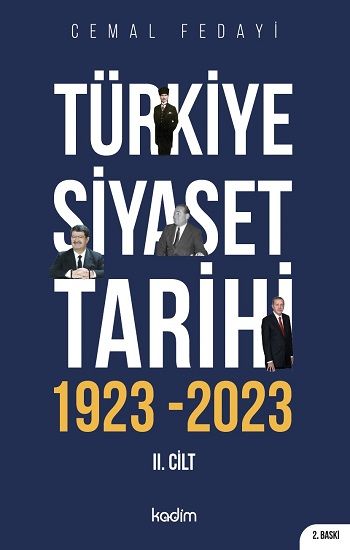 Türkiye Siyaset Tarihi 2. Cilt - Kadim Yayınları Kitap