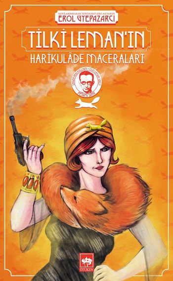 Tilki Leman'ın Harikulade Maceraları - Ötüken Neşriyat Kitap