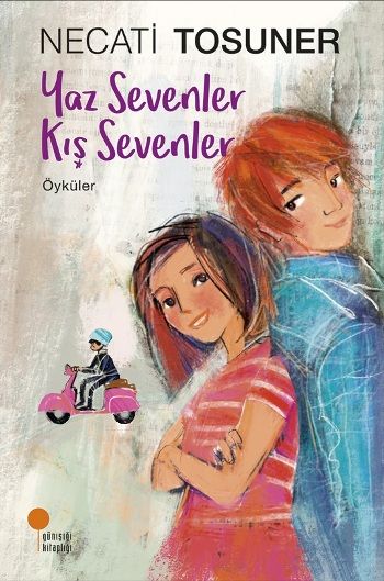 Yaz Sevenler Kış Sevenler - Günışığı Kitaplığı Kitap