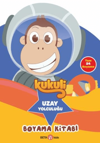 Kukuli Uzay Yolculuğu Boyama Kitabı - Beta Kids Kitap