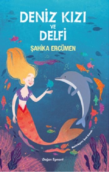 Deniz Kızı Ve Delfi - Doğan Egmont Yayıncılık Kitap