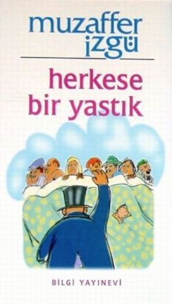 Herkese Bir Yastık Bütün Eserleri 36 - Bilgi Yayınevi Kitap