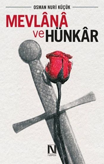 Mevlana ve Hünkar - Nefes Yayıncılık Kitap