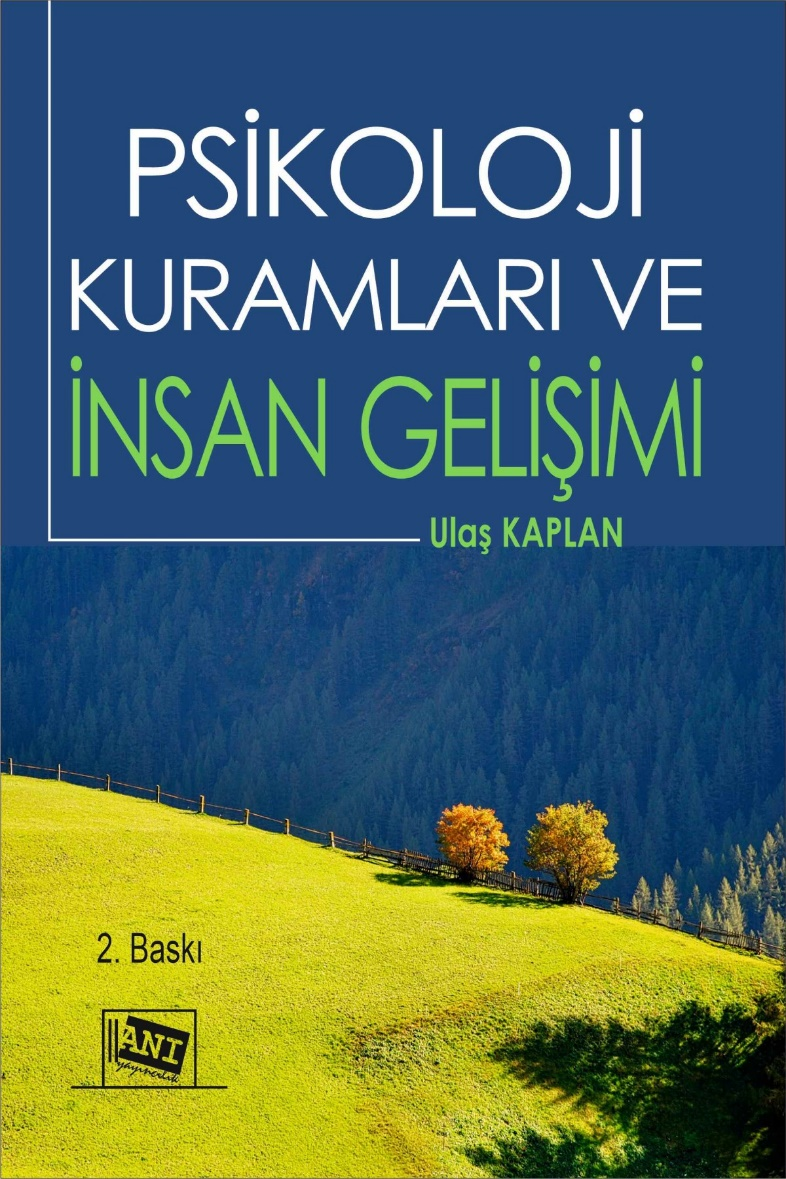 Psikoloji Kuramları ve İnsan Gelişimi - Anı Yayıncılık Kitap