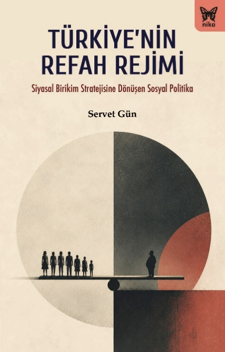 Türkiye’nin Refah Rejimi - Nika Yayınevi Kitap
