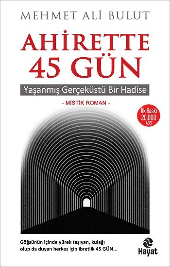 Ahirette 45 Gün - Hayat Yayınları Kitap