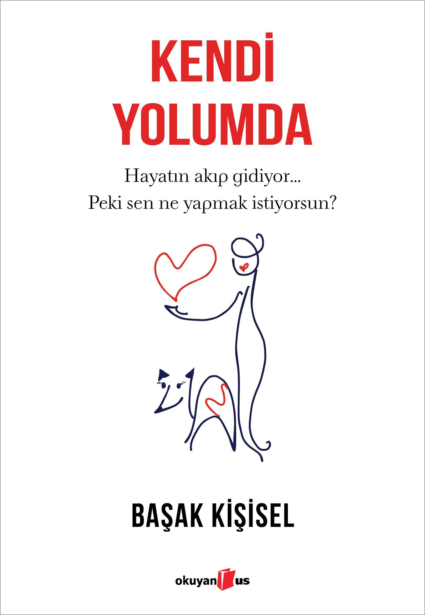 Kendi Yolumda - Okuyan Us Yayın Kitap