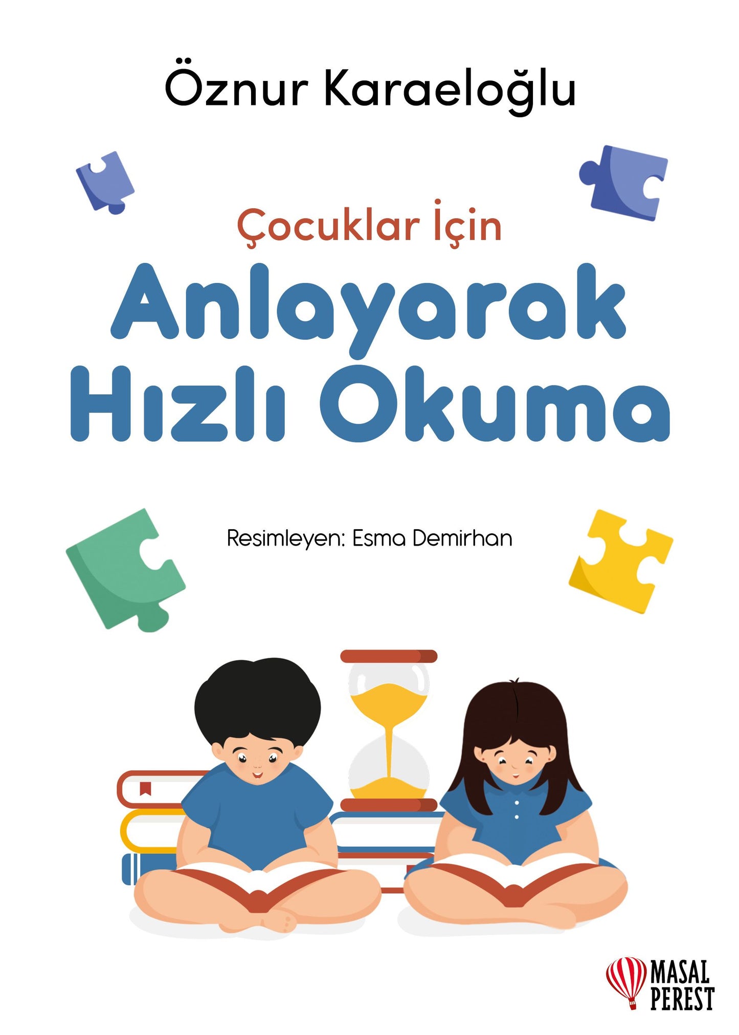 Çocuklar İçin Anlayarak Hızlı Okuma - Masalperest Özel Ürün Kitap