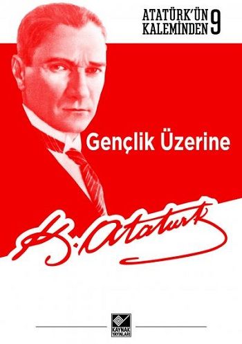 Gençlik Üzerine - Kaynak Yayınları Kitap