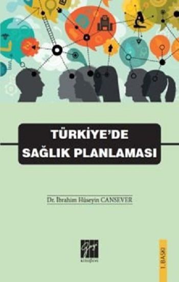 Türkiye'de Sağlık Planlaması - Gazi Kitabevi Kitap