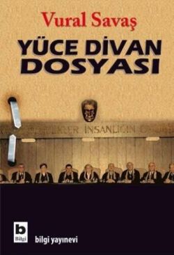 Yüce Divan Dosyası - Bilgi Yayınevi Kitap